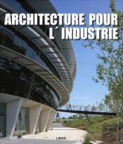 Architecture Pour L'Industrie