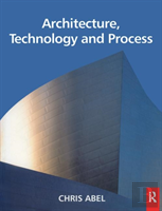 Architecture, Technology And Process