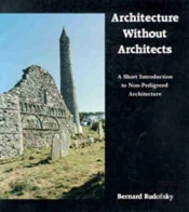 Architecture Without Architects