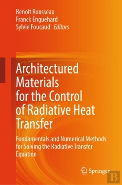 Bertrand.pt - Architectured Materials For The Control Of Radiative Heat Transfer
