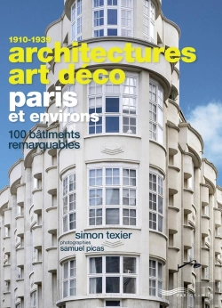 Bertrand.pt - Architectures Art Déco Paris Et Environs : 100 Bâtiments Remarquables