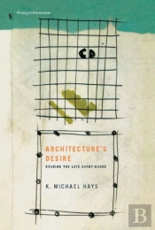 Architecture'S Desire