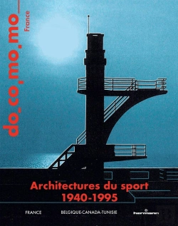 Bertrand.pt - Architectures Du Sport, 1940-1995 : Bulletin Docomomo France, Numéro Spécial Novembre 2024