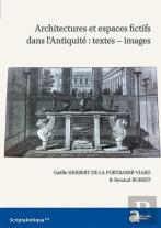Architectures Et Espaces Fictifs Dans L'Antiquité : Textes-Images