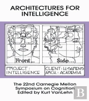 Architectures For Intelligence