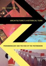 Architecture'S Historical Turn