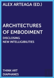 Architectures Of Embodiment