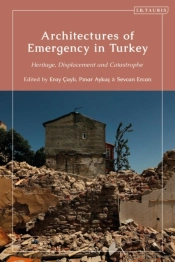 Architectures Of Emergency In Turkey