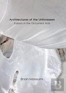 Architectures Of The Unforeseen