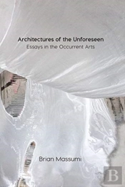 Architectures Of The Unforeseen