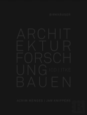 Architektur Forschung Bauen Â€“ Icd/Itke 2010â€“2020