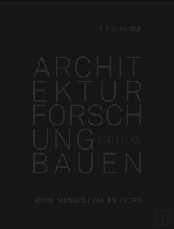Bertrand.pt - Architektur Forschung Bauen Â€“ Icd/Itke 2010â€“2020