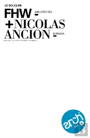 Architexto T.1; Fhw, Architectes ; Nicolas Ancion, Écrivain