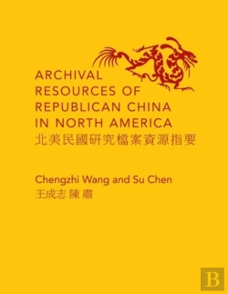 Bertrand.pt - Archival Resources Of Republican China In North America