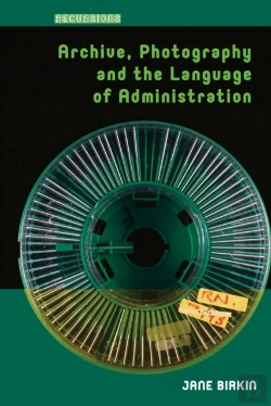 Bertrand.pt - Archive, Photography And The Language Of Administration