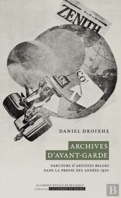 Bertrand.pt - Archives D'Avant-Garde : Parcours D'Artistes Belges Dans La Presse Des Années 1920