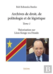 Archives De Droit, De Politologie Et De Legistique - T01 - Archives De Droit, De Politologie Et De L
