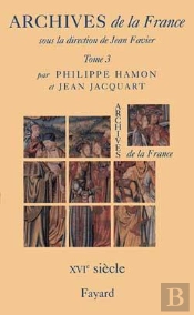 Archives De La France Tome 3 : Le Xvie Siècle