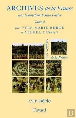 Bertrand.pt - Archives De La France, Tome 4 : Xviie Siècle