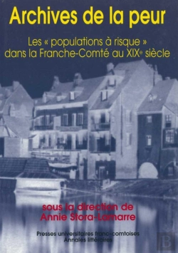 Bertrand.pt - Archives De La Peur : Les Populations À Risque Dans La Franche-Comté Au 19e Siècle