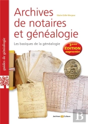 Archives De Notaires Et Généalogie : Les Basiques De La Généalogie (3e Édition)
