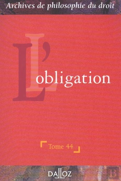 Bertrand.pt - Archives De Philosophie Du Droit Tome 44 : L'Obligation - Tome 44