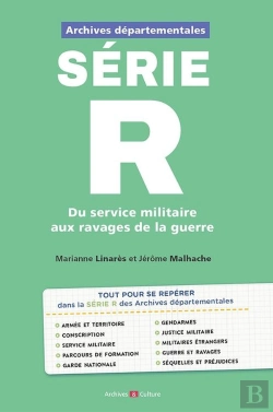 Bertrand.pt - Archives Départementales : Série R : Du Service Militaire Aux Ravages De La Guerre
