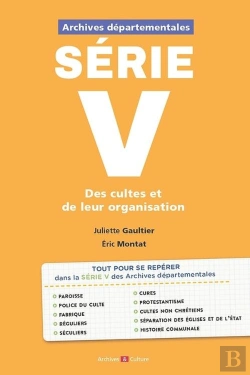 Bertrand.pt - Archives Départementales : Série V : Des Cultes Et De Leur Organisation