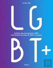 Archives Des Mouvements Lgbt ; De 1870 À Nos Jours