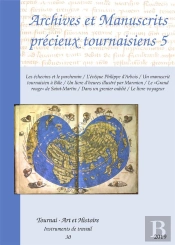 Archives Et Manuscrits Precieux Tournaisiens, 5