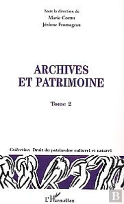 Bertrand.pt - Archives Et Patrimoine : Tome Ii