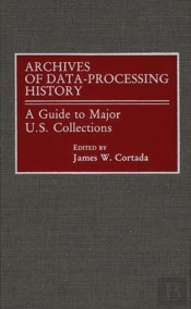 Archives Of Data-Processing History