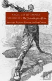 Archives Of Empirethe Scramble For Africa