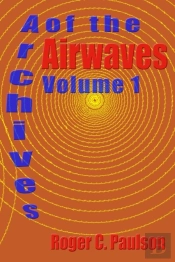 Archives Of The Airwaves Vol. 1