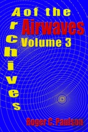 Archives Of The Airwaves Vol. 3