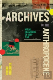 Archives Of The Anthropocene