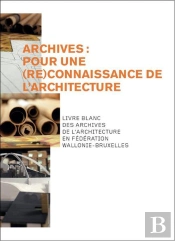 Archives : Pour Une (Re)Connaissance De L'Architecture.