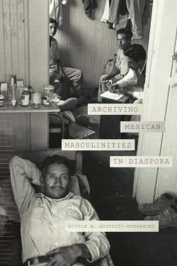 Bertrand.pt - Archiving Mexican Masculinities In Diaspora