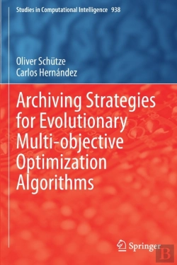 Bertrand.pt - Archiving Strategies For Evolutionary Multi-Objective Optimization Algorithms
