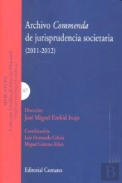 Archivo Commenda De Jurisprudencia Societaria, 2011-2012