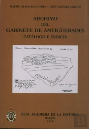 Archivo Del Gabinete De Antigüedades. Catálogo E Índices.