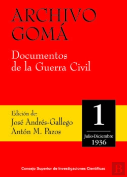 Bertrand.pt - Archivo Gomá. Documentos De La Guerra Civil