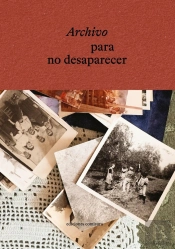 Archivo Para No Desaparecer