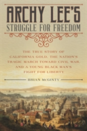 Archy Lee'S Struggle For Freedom