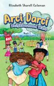 Arci Darci Neighborhood Wars