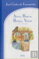 Arco, Barco, Berço, Verso