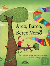 Arco, Barco, Berço, Verso