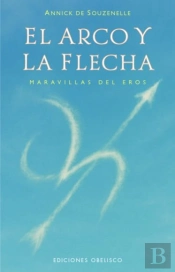 Arco Y La Flecha, El