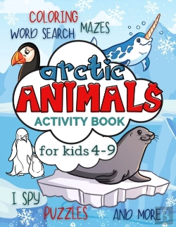 Bertrand.pt - Arctic Animals Activity Book For Kids 4-9