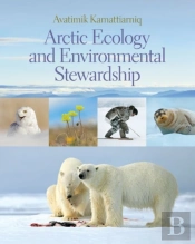 Arctic Ecology And Environmental Stewardship